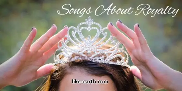 Famous Songs Inspired by Royalty